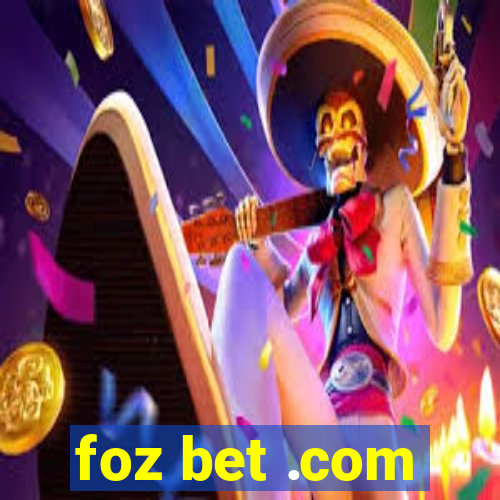 foz bet .com